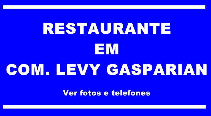 Restaurante em Comendador Levy Gasparian